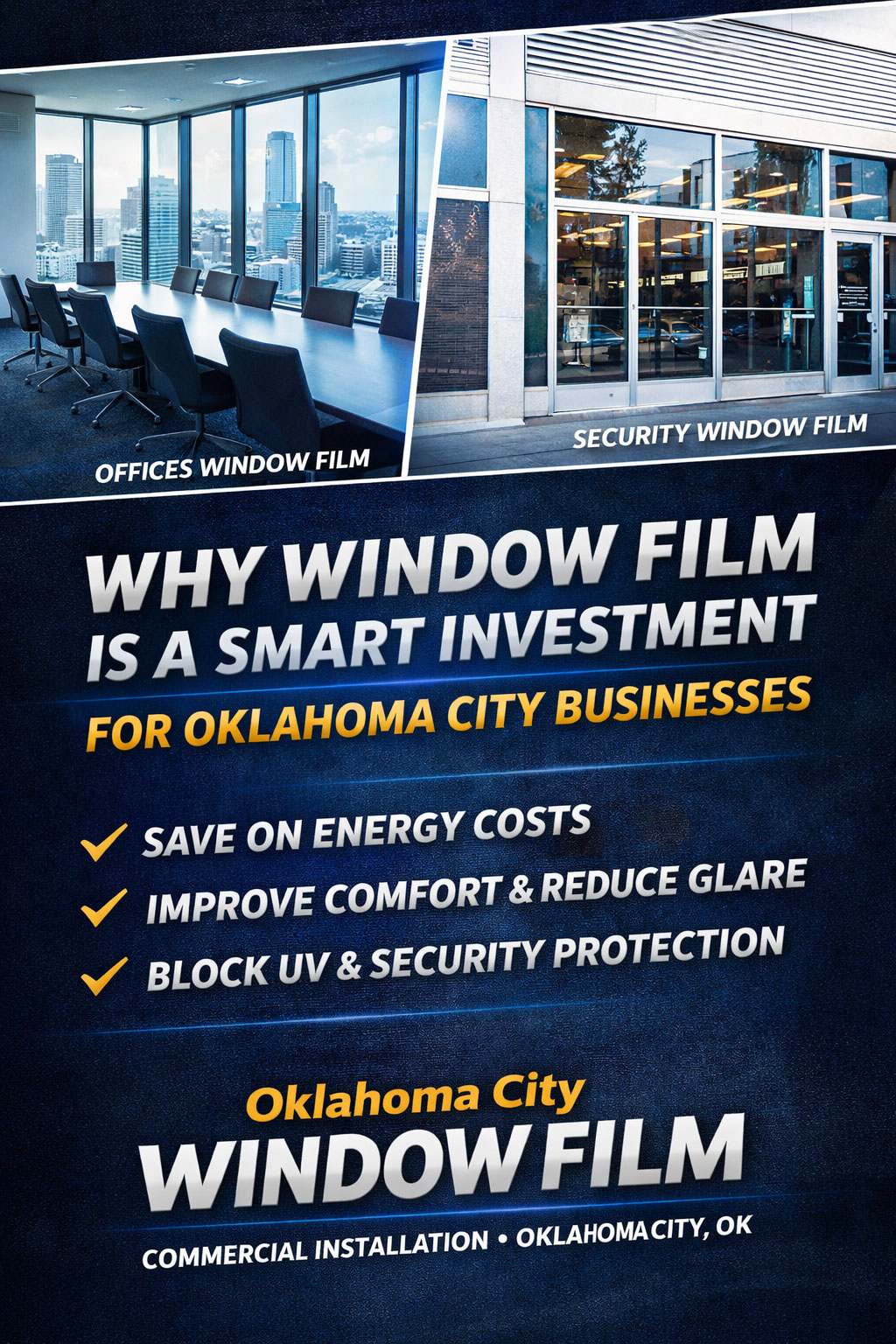 Why Window Film Is a Smart Investment for Oklahoma City Businesses