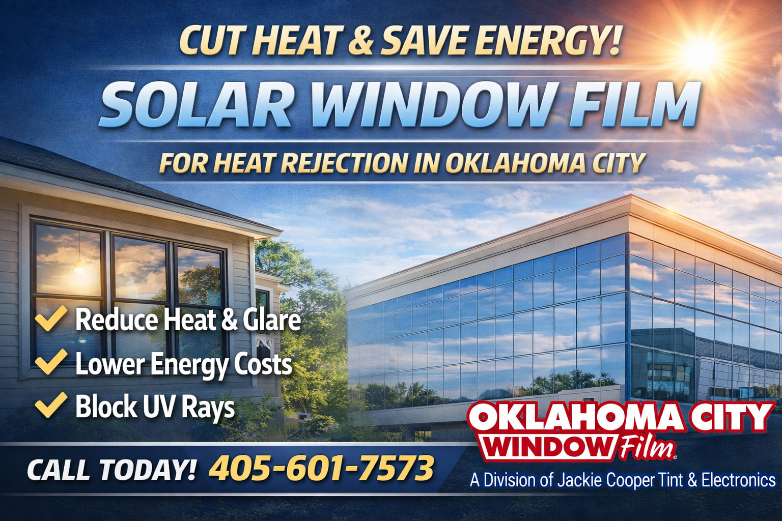 Reduce Heat and Energy Costs with Solar Window Film in Oklahoma City